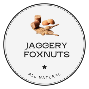 Jaggery Foxnut